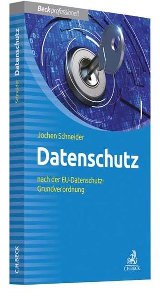 Datenschutz: nach der EU-Datenschutz-Grundverordnung Law