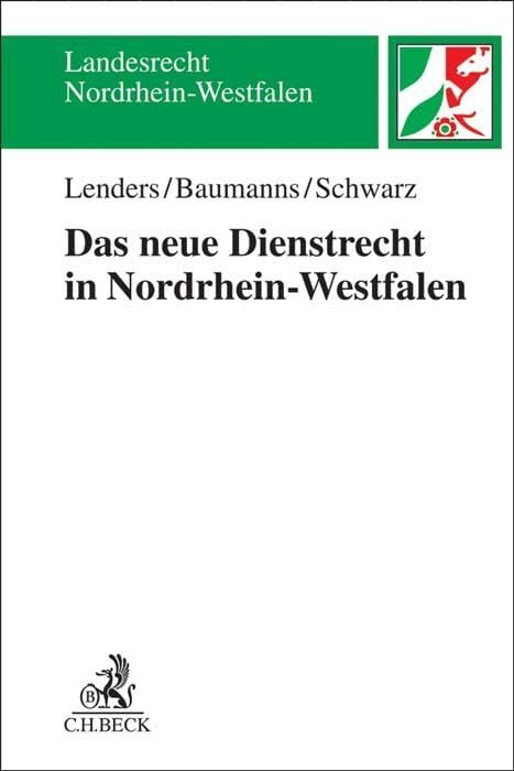Das neue Dienstrecht in Nordrhein-Westfalen. Das neue Dienstrecht in NRW book
