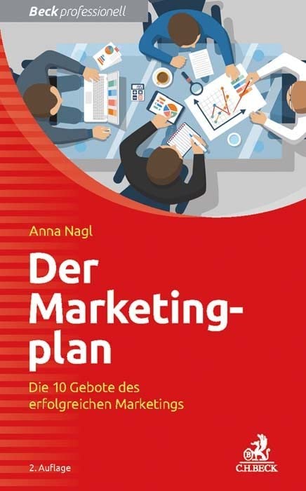 Der Marketingplan: Die 10 Gebote des erfolgreichen Marketings (Beck Professionell) Law