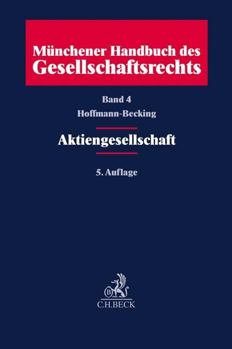 Münchener Handbuch des Gesellschaftsrechts Bd 4: Aktiengesellschaft Law