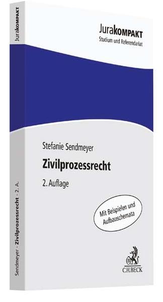 Zivilprozessrecht: Erkenntnisverfahren und Zwangsvollstreckung (Jura kompakt) Law