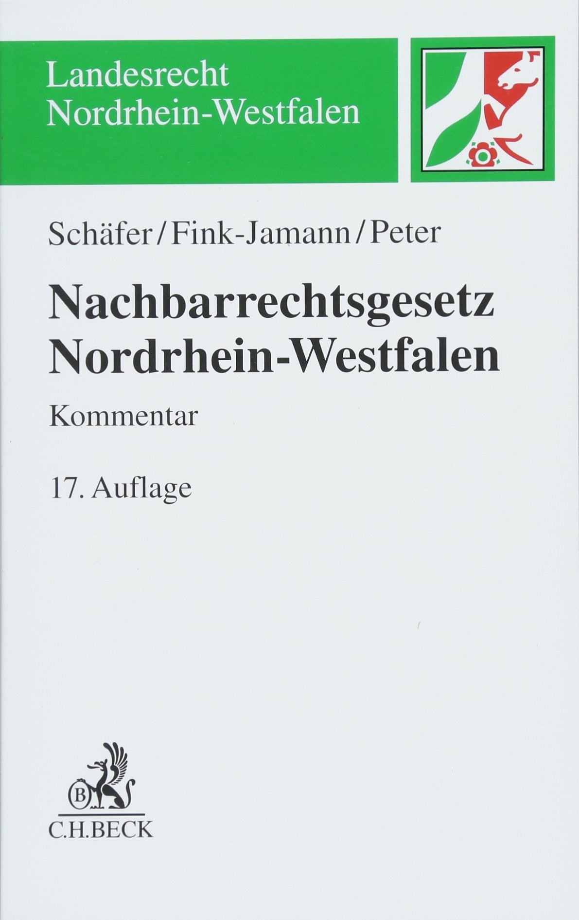 Nachbarrechtsgesetz Nordrhein-Westfalen (Landesrecht Nordrhein-Westfalen) Law