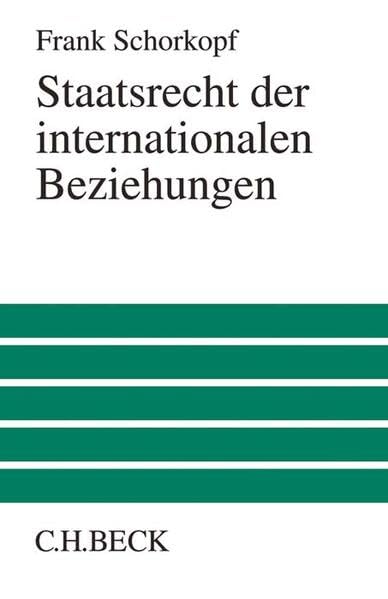 Staatsrecht der internationalen Beziehungen (Großes Lehrbuch) Law