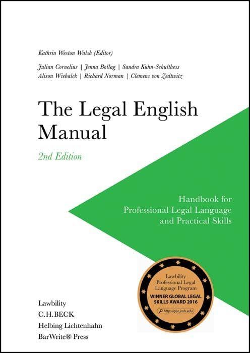 The Legal English Manual: Handbook for Professional Legal Language and Practical Skills book