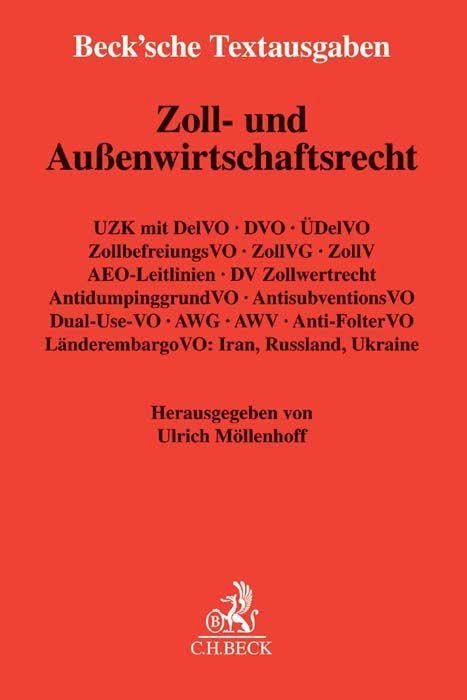 Zoll- und Außenwirtschaftsrecht: Textausgabe - Rechtsstand: 15. April 2017 (Beck'sche Textausgaben) Law