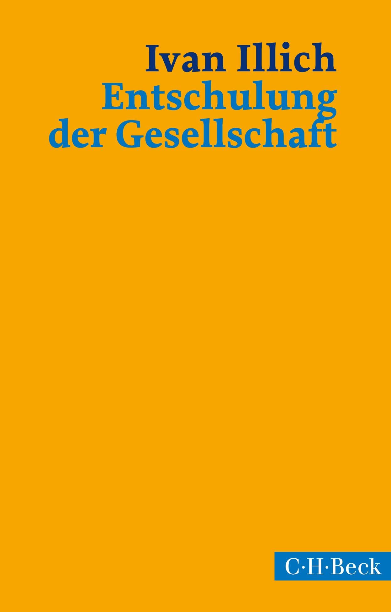 Entschulung der Gesellschaft Philosophy Books