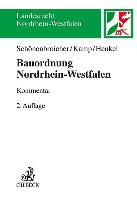 Bauordnung Nordrhein-Westfalen: (BauO NRW 2018) (Landesrecht Nordrhein-Westfalen) Law