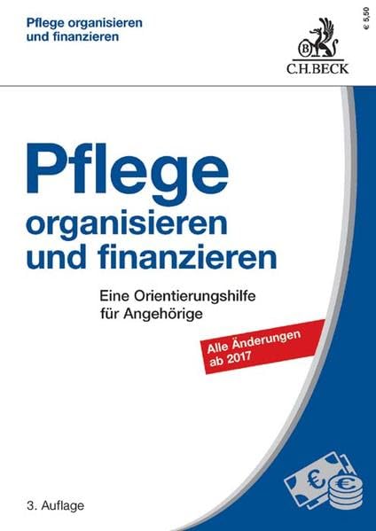Pflege organisieren und finanzieren Law
