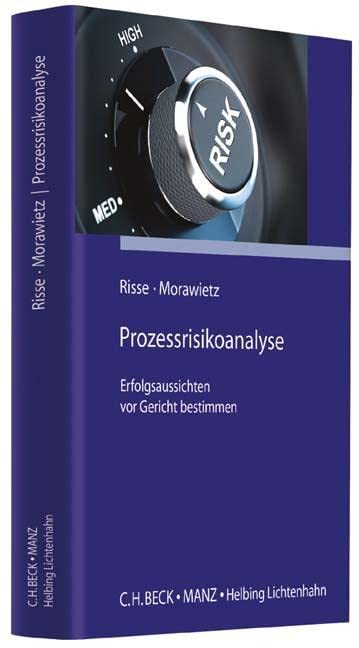 Prozessrisikoanalyse: Erfolgsaussichten vor Gericht bestimmen Law
