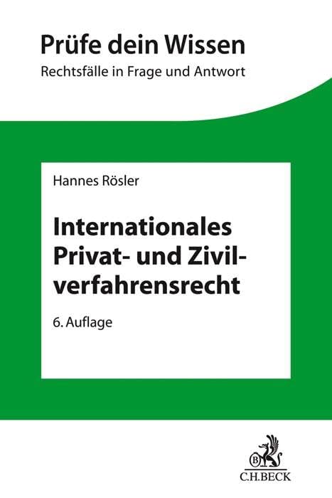 Internationales Privat- und Zivilverfahrensrecht (Prüfe dein Wissen) Law
