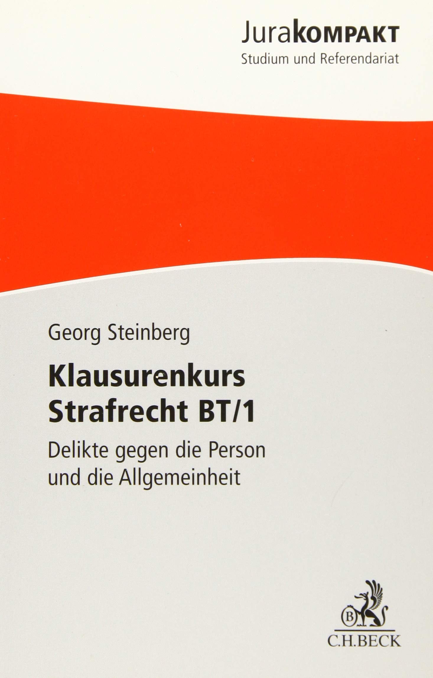 Klausurenkurs Strafrecht BT/1 Law