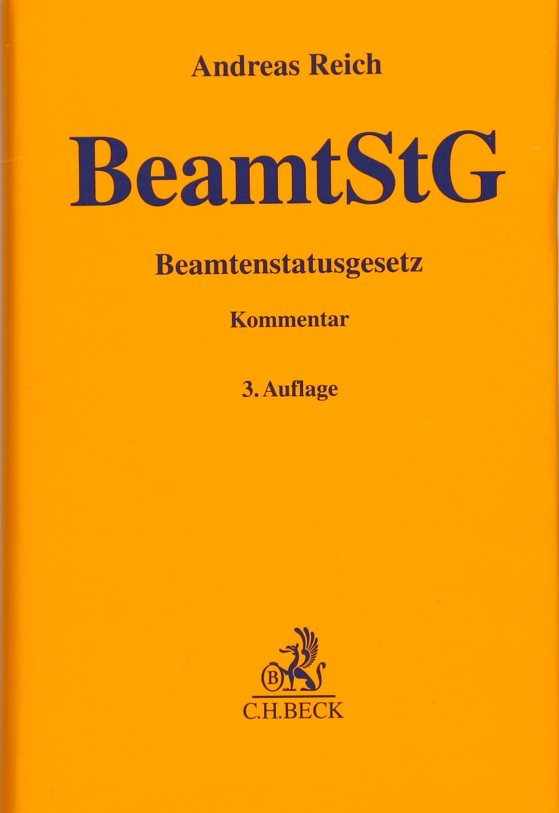 Beamtenstatusgesetz (Gelbe Erläuterungsbücher) Law