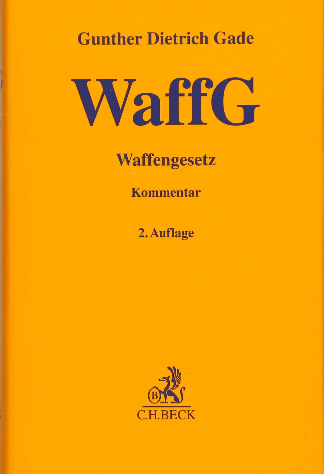 Waffengesetz (Gelbe Erläuterungsbücher) Law