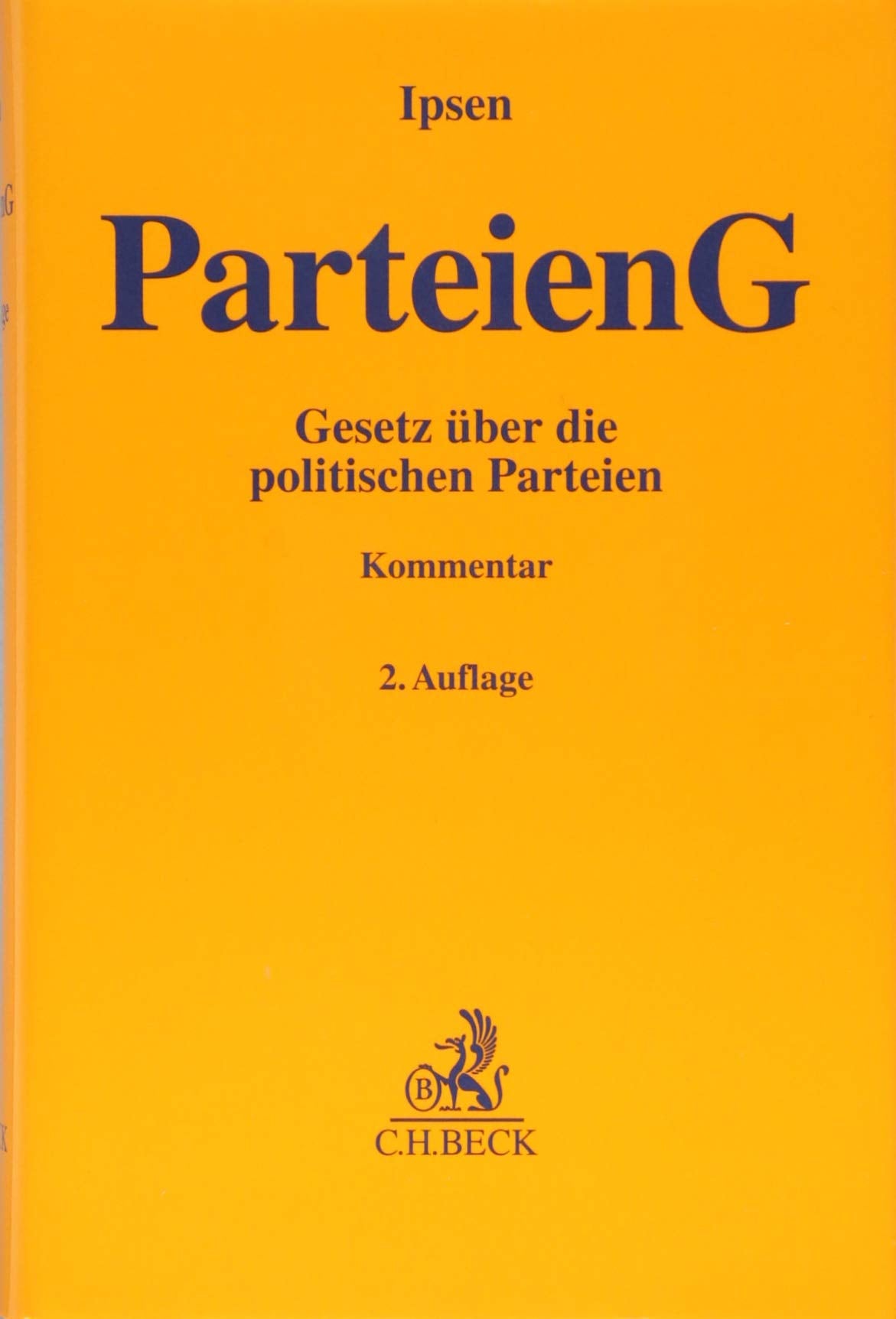 Parteiengesetz: Kommentar (Gelbe Erläuterungsbücher) Law