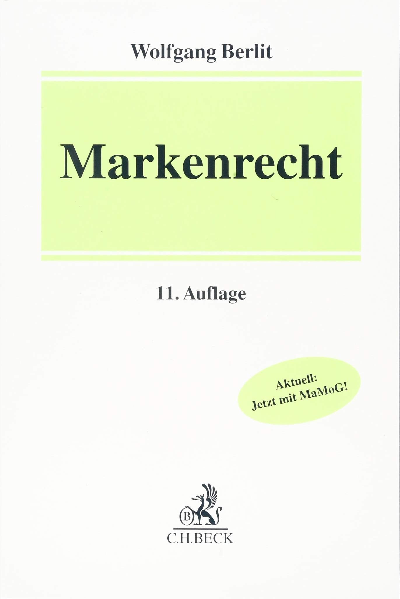 Markenrecht: Aktuell: Jetzt mit MaMoG! Law