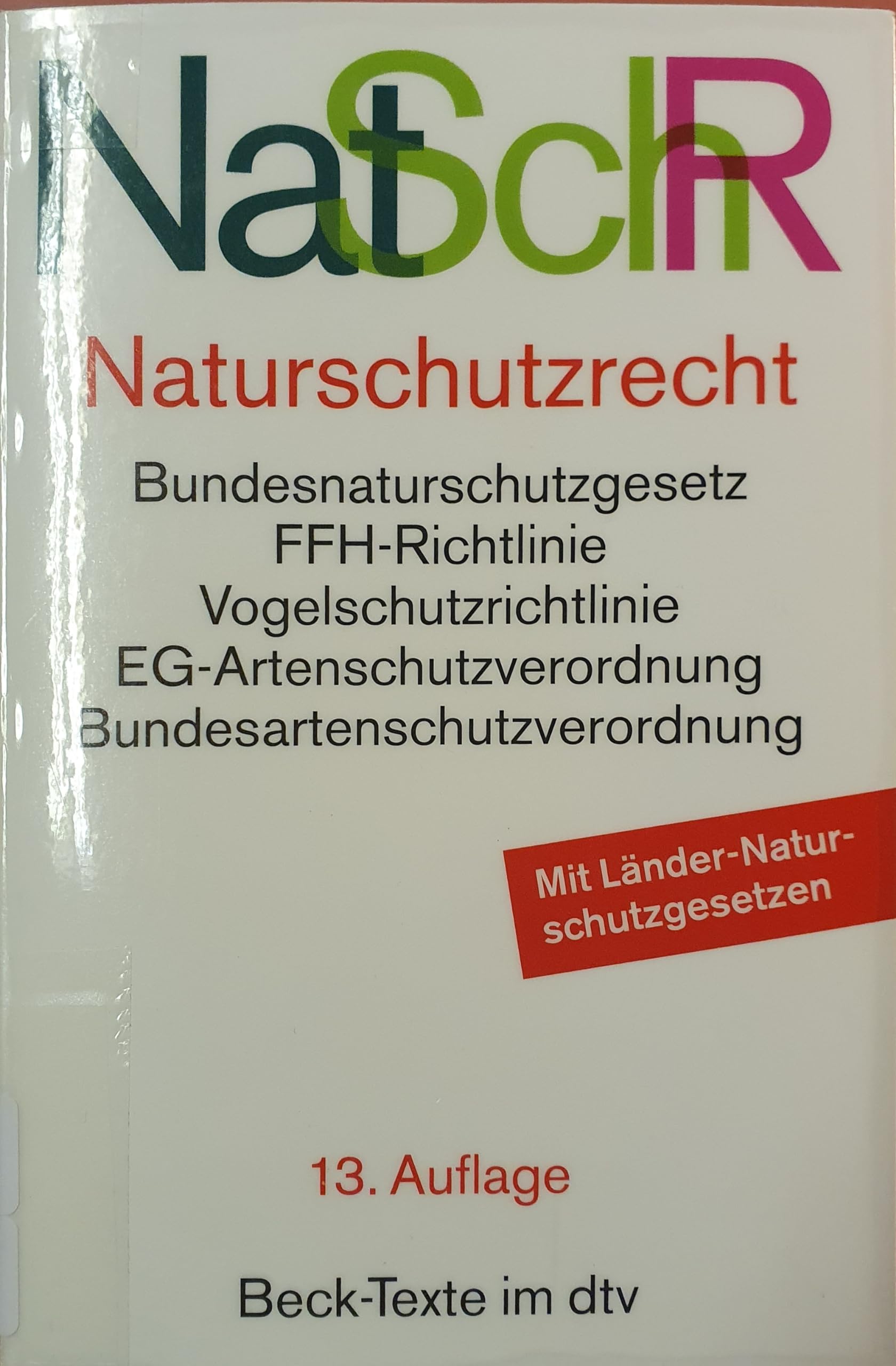 Naturschutzrecht: Bundesnaturschutzgesetz, EG-Artenschutzverordnung, Bundesartenschutzverordnung, FFH-Richtlinie, Vogelschutzrichtlinie, ... Rechtsstand: voraussichtlich 1. Dezember 2017 Books