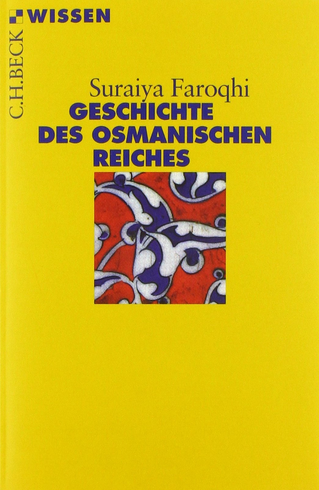 Geschichte des Osmanischen Reiches Social Sciences