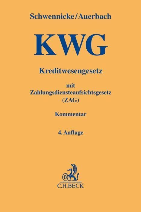 Kreditwesengesetz (KWG) mit Zahlungsdiensteaufsichtsgesetz (ZAG): Kommentar (Gelbe Erläuterungsbücher) Law