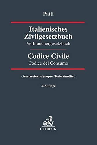 Italienisches Zivilgesetzbuch: Verbrauchergesetzbuch - Rechtsstand: 12. Juli 2019 Law