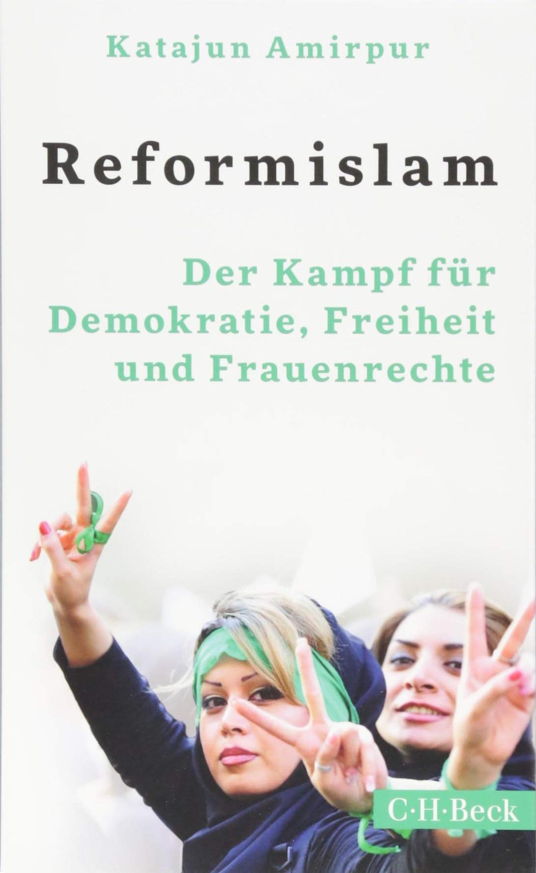 Reformislam: Der Kampf für Demokratie, Freiheit und Frauenrechte book