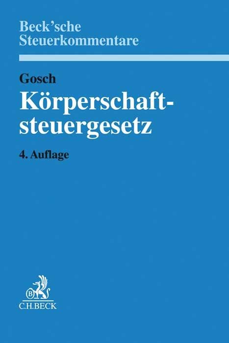Körperschaftsteuergesetz: Kommentar (Beck'sche Steuerkommentare) Law