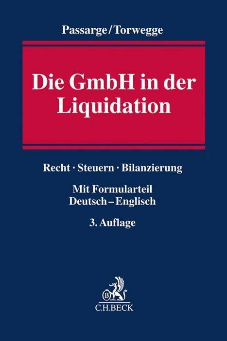 Die GmbH in der Liquidation: Recht, Steuern, Bilanzierung Law