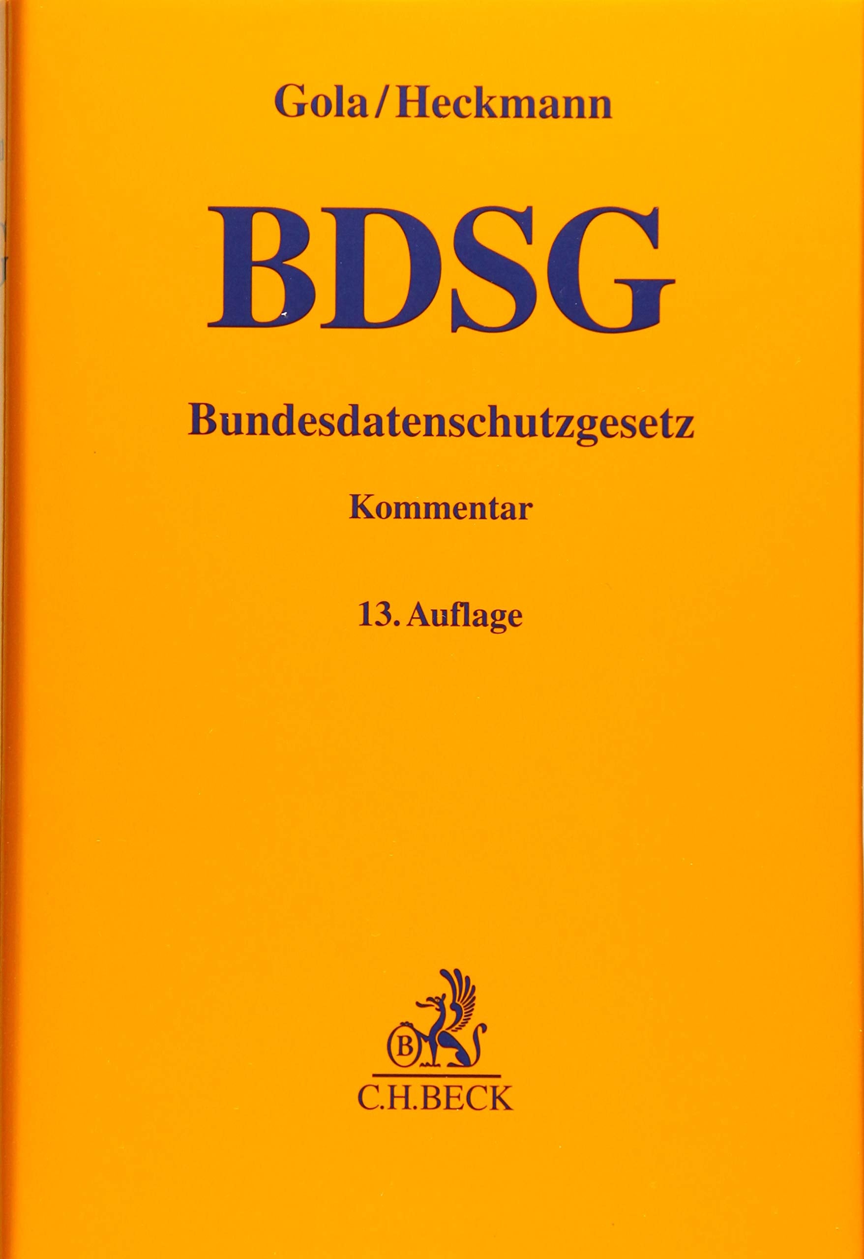 Bundesdatenschutzgesetz: BDSG (Gelbe Erläuterungsbücher) Law