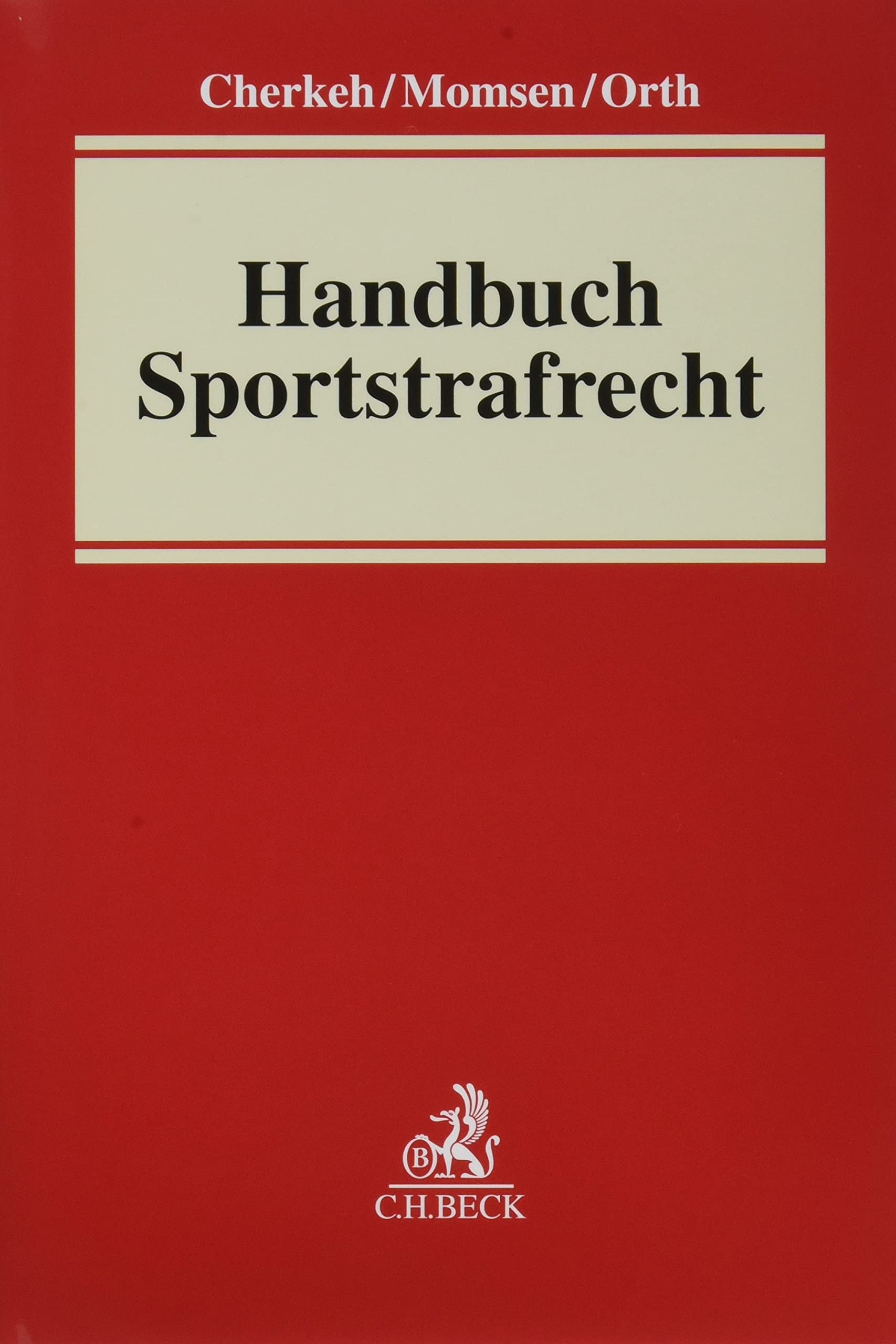 Handbuch Sportstrafrecht Law