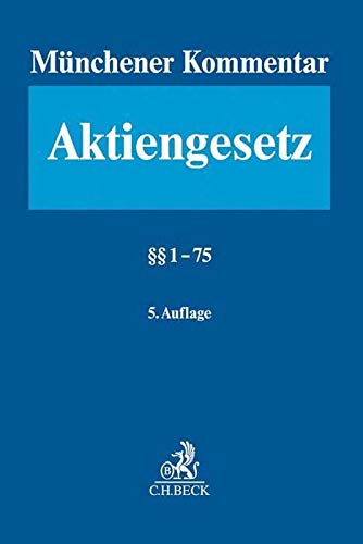 Münchener Kommentar zum Aktiengesetz Band 1: §§ 1-75 Law