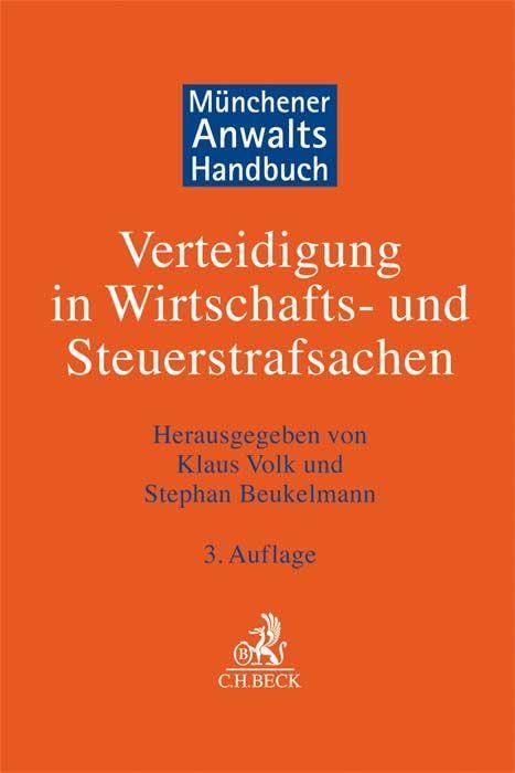 Münchener Anwaltshandbuch Verteidigung in Wirtschafts- und Steuerstrafsachen Law