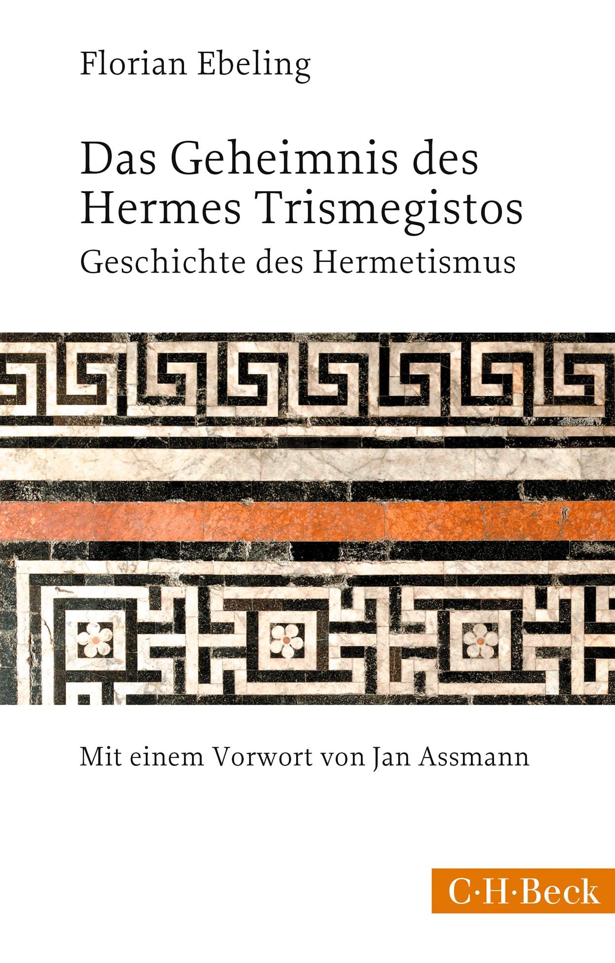 Das Geheimnis des Hermes Trismegistos Philosophy