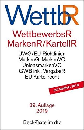 Wettbewerbsrecht, Markenrecht und Kartellrecht: Gesetz gegen den unlauteren Wettbewerb, Preisangabenverordnung, Markengesetz, Markenverordnung, ... Vorschriften der Europäischen Union Law