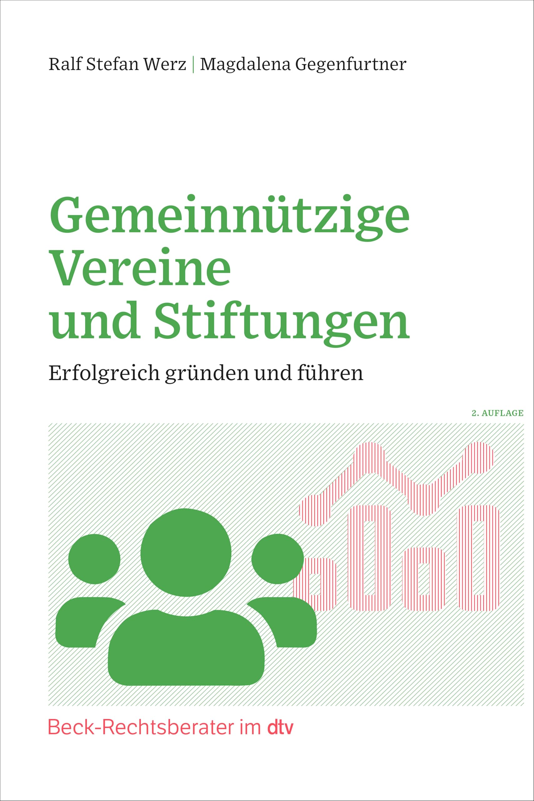 Gemeinnützige Vereine und Stiftungen: Erfolgreich gründen und führen Law
