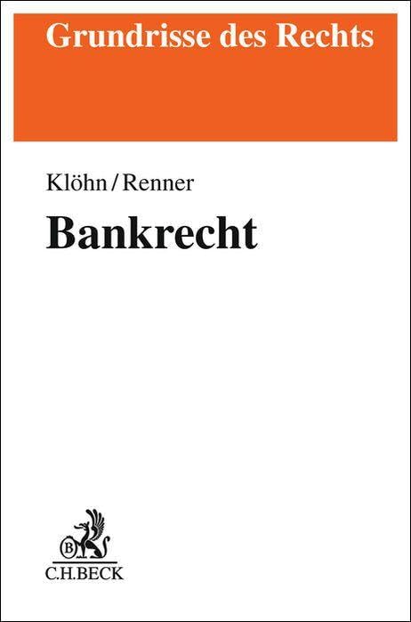 Bankrecht (Grundrisse des Rechts) Law