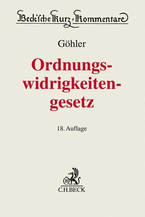 Gesetz über Ordnungswidrigkeiten (Beck'sche Kurz-Kommentare, Band 18) Law
