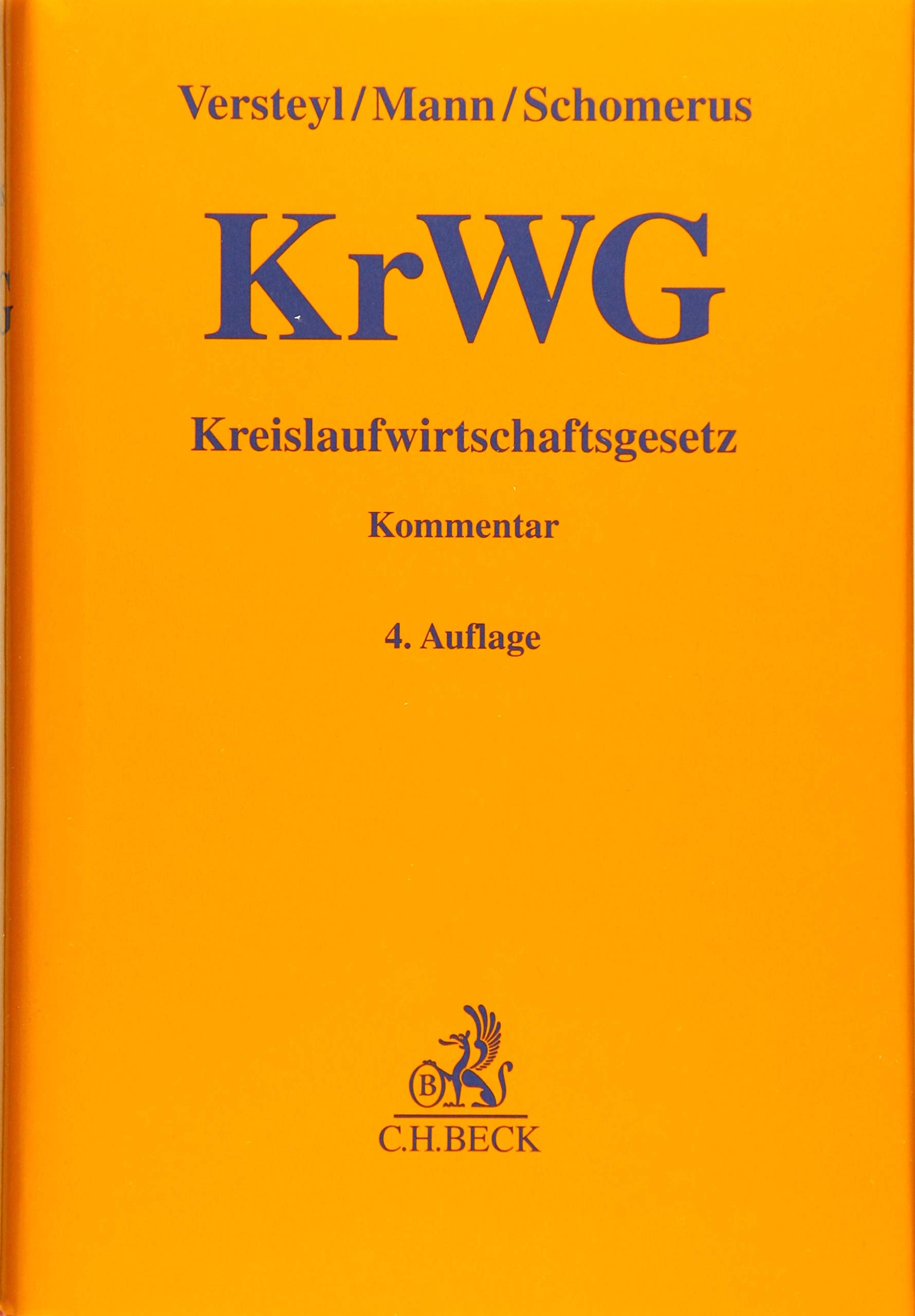 Kreislaufwirtschaftsgesetz: Kommentar (Gelbe Erläuterungsbücher) Law