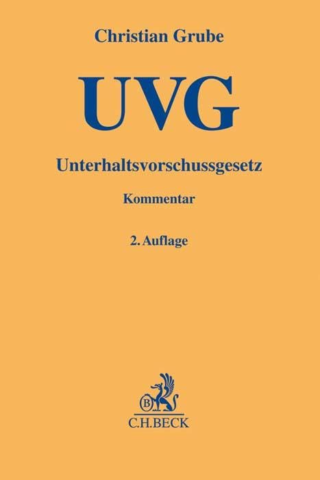 UVG: Unterhaltsvorschussgesetz (Gelbe Erläuterungsbücher) Law