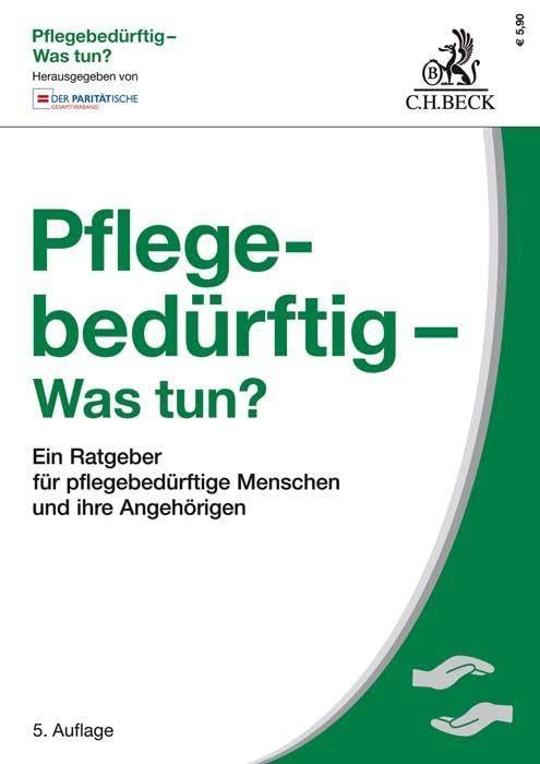 Pflegebedürftig - Was tun? Law