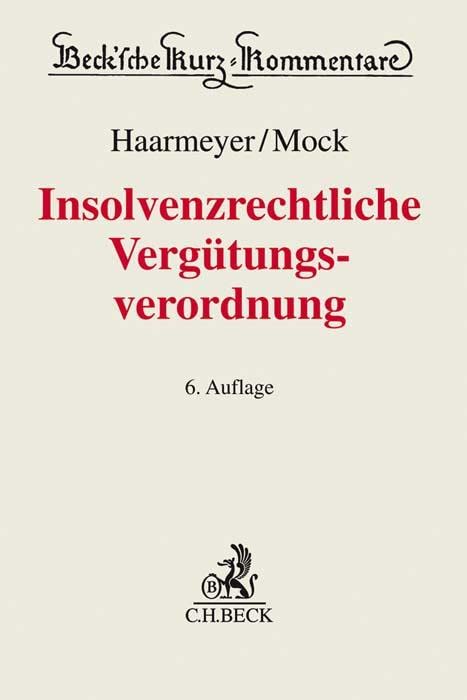 Insolvenzrechtliche Vergütungsverordnung Law