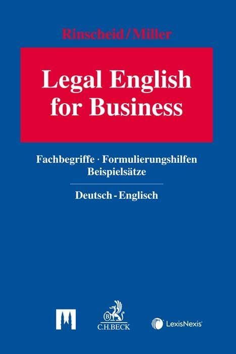 Legal English for Business: Fachbegriffe, Formulierungshilfen, Beispielsätze Law