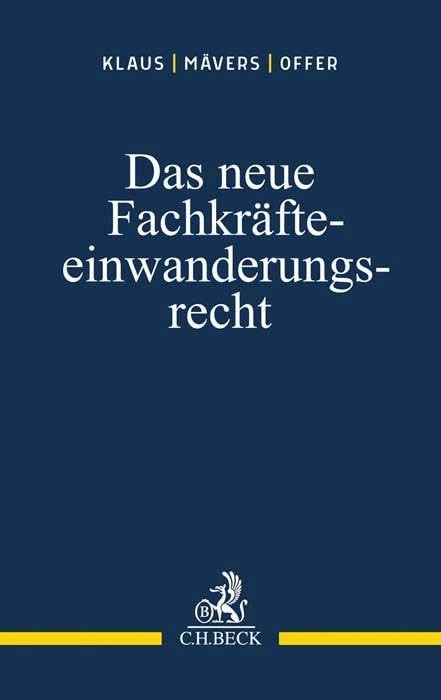 Das neue Fachkräfteeinwanderungsrecht book