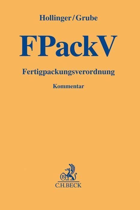 Fertigpackungsverordnung (Gelbe Erläuterungsbücher) Law