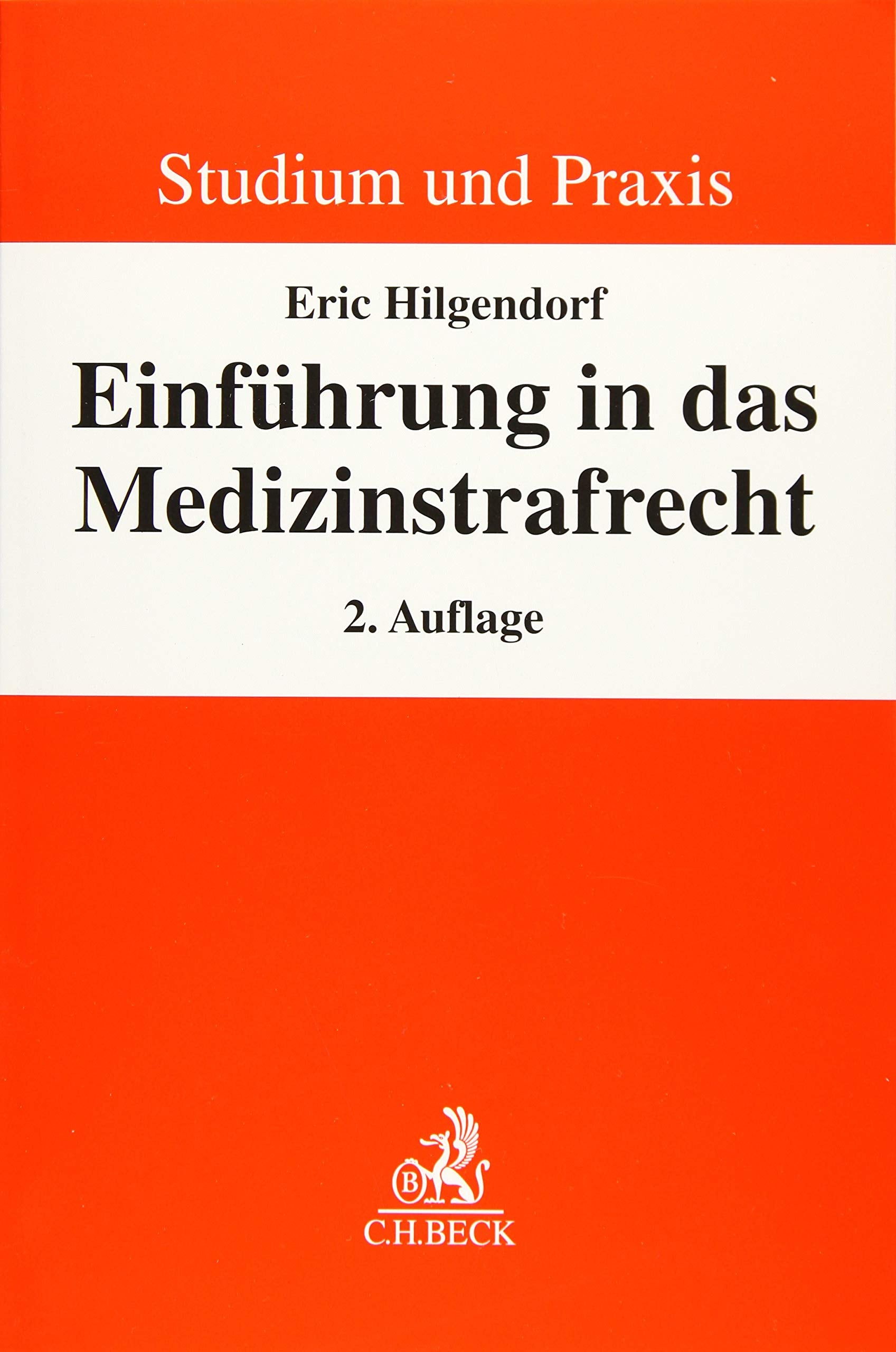 Einführung in das Medizinstrafrecht (Studium und Praxis) Law