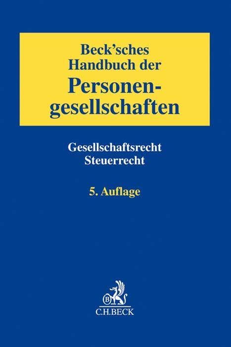 Beck'sches Handbuch der Personengesellschaften Law