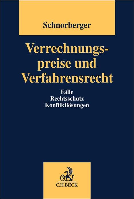 Verrechnungspreise und Verfahrensrecht: Fälle, Rechtsschutz, Konfliktlösungen Law