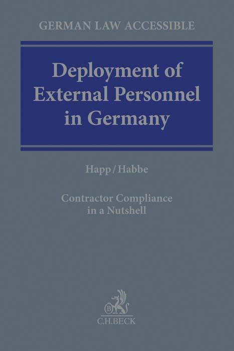 Deployment of External Personnel in Germany: Contractor Compliance in a Nutshell (German Law Accessible) Law