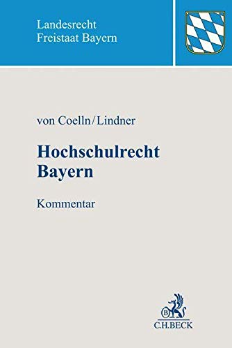 Hochschulrecht Bayern: Kommentar (BeckOK Landesrecht Freistaat Bayern) Law