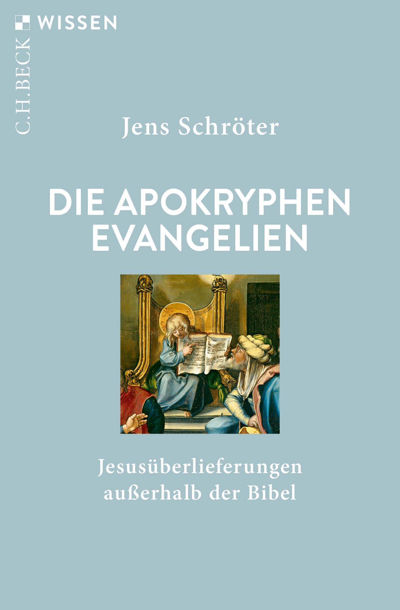 Die apokryphen Evangelien Religion & Esotericism