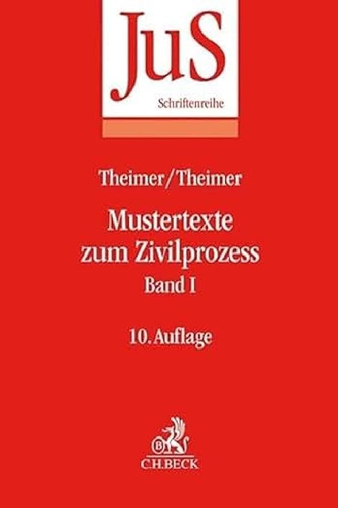 Mustertexte zum Zivilprozess Band I: Erkenntnisverfahren erster Instanz Law Books