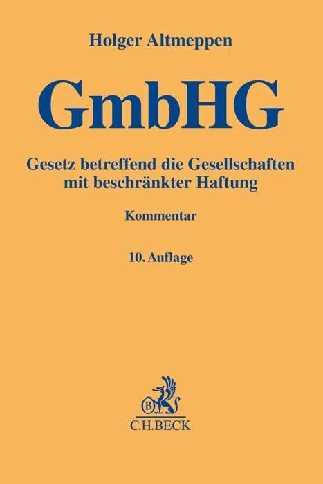 Gesetz betreffend die Gesellschaften mit beschränkter Haftung (Gelbe Erläuterungsbücher) Law
